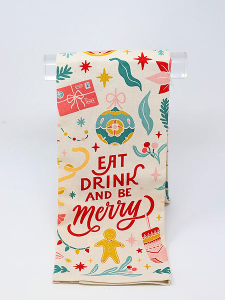 Eat, Drink, and Be Merry Tea Towel