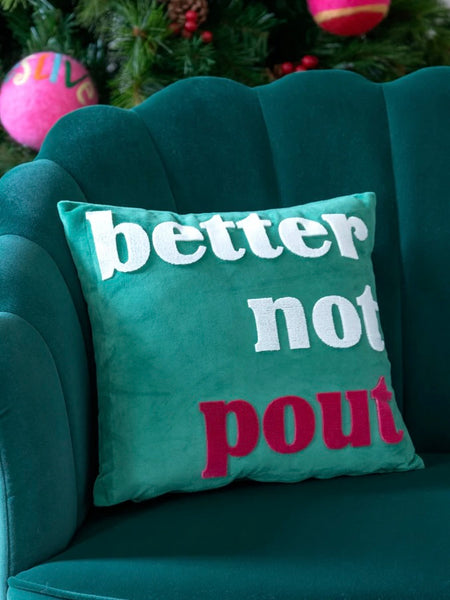 Better Not Pout Pillow