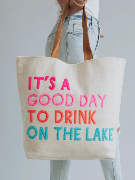 Good Day To Drink On The Lake Tote