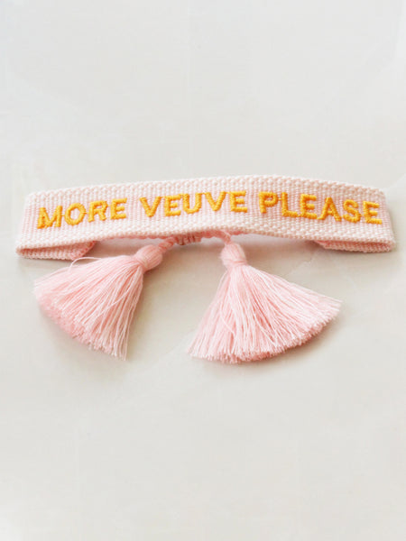 More Veuve Please Woven Bracelet
